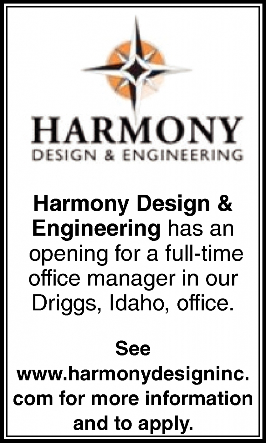 Office Manager, Harmony Design & Engineering, Driggs, ID